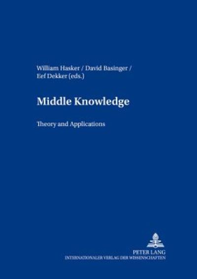 Cover for Middle Knowledge: Theory and Applications - Contributions to Philosophical Theology (Paperback Book) (2000)
