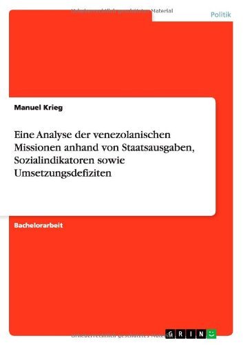 Eine Analyse der venezolanischen - Krieg - Books - GRIN Verlag - 9783656042884 - August 24, 2013
