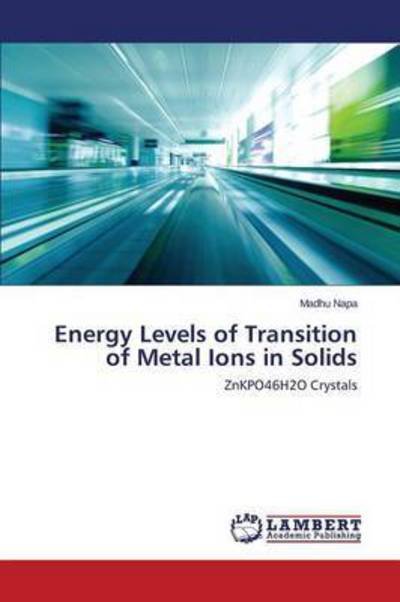 Cover for Napa Madhu · Energy Levels of Transition of Metal Ions in Solids (Pocketbok) (2015)