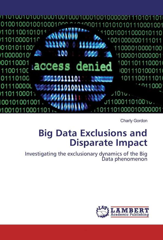 Cover for Gordon · Big Data Exclusions and Disparat (Book)