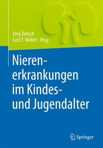 Cover for Nierenerkrankungen im Kindes- und Jugendalter (Hardcover Book) (2017)