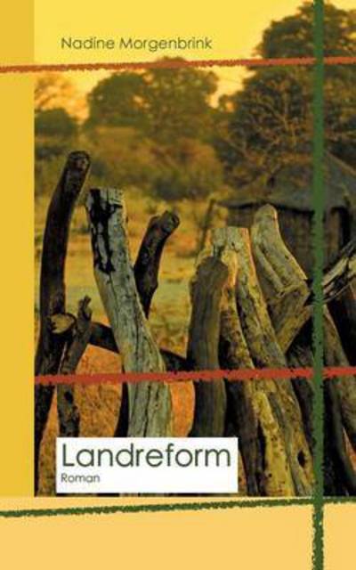 Cover for Nadine Morgenbrink · Landreform (Paperback Book) (2015)