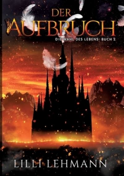 Cover for LILLI Lehmann · Der Aufbruch (Paperback Book) (2021)