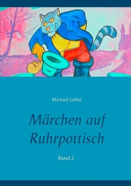 Cover for Göbel · Märchen auf Ruhrpottisch (Bok) (2016)