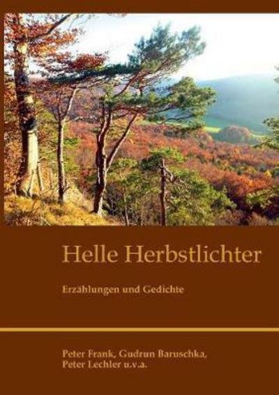 Helle Herbstlichter - Frank - Books -  - 9783743191884 - April 10, 2017
