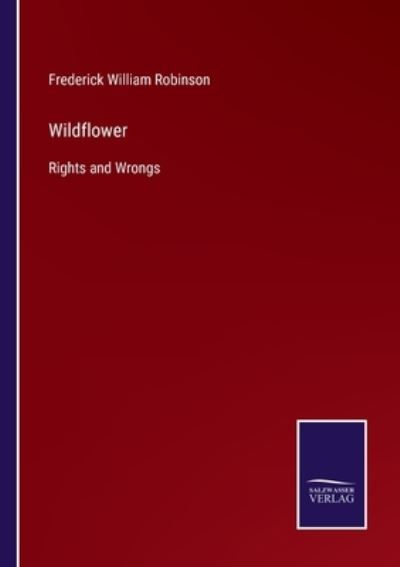 Cover for Frederick William Robinson · Wildflower (Paperback Book) (2022)