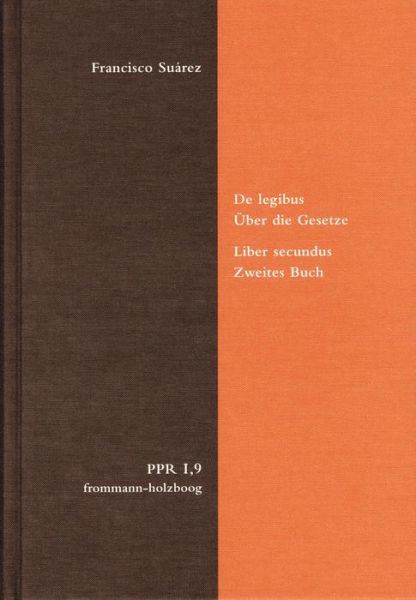 De legibus ac Deo legislatore. L - Suárez - Books -  - 9783772827884 - October 10, 2016