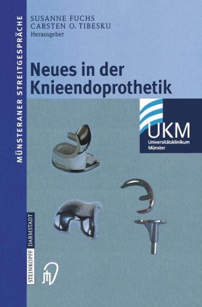 Cover for Susanne Fuchs · Neues in Der Knieendoprothetik - Munsteraner Streitgesprache (Paperback Book) [2003 edition] (2003)