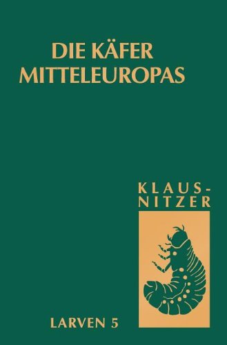 Cover for Bernhard Klausnitzer · Die Kafer Mitteleuropas, Bd. L5: Polyphaga 4 (Gebundenes Buch) [1. Aufl. 1999 edition] (1999)