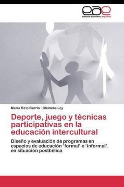Cover for Ley Clemens · Deporte, Juego Y Tecnicas Participativas en La Educacion Intercultural (Paperback Bog) (2011)