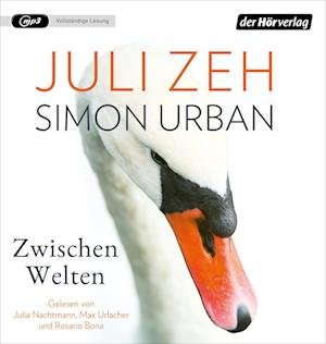 Cover for Zeh,juli; Urban,simon · Zwischen Welten (CD) (2023)