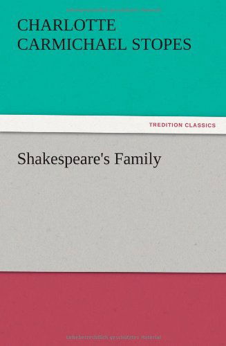 Cover for C. C. Stopes · Shakespeare's Family (Paperback Book) (2012)