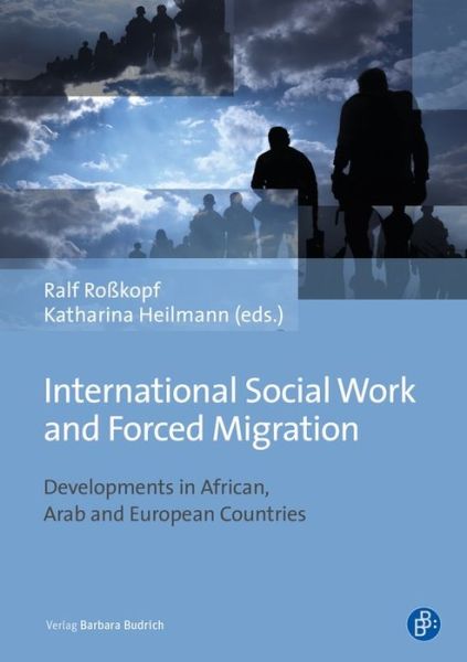 Cover for Ralf Ro kopf · International Social Work and Forced Migration: Developments in African, Arab and European Countries (Hardcover Book) (2021)