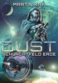 Cover for Kay · DUST - Schlachtfeld Erde (Bok)