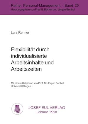 Cover for Lars Renner · Flexibilität durch individualisierte Arbeitsinhalte und Arbeitszeiten (Paperback Book) (2002)