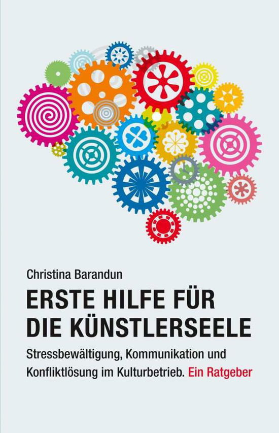 Cover for Barandun · Erste Hilfe für die Künstlerse (Book)