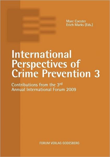 Cover for Marc Coester · International Perspectives of Crime Prevention 3 (Paperback Book) (2011)