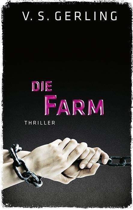 Cover for Gerling · Die Farm (Book)