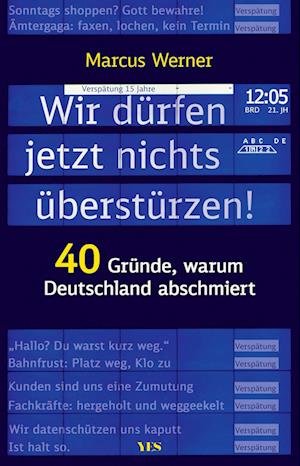 Cover for Marcus Werner · Wir dürfen jetzt nichts überstürzen! (Buch) (2024)