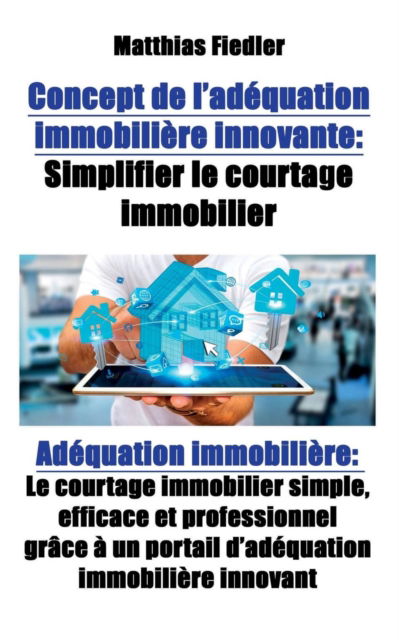 Cover for Matthias Fiedler · Concept de l'adequation immobiliere innovante (Paperback Book) (2017)