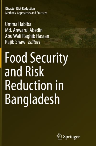 Cover for Food Security and Risk Reduction in Bangladesh - Disaster Risk Reduction (Pocketbok) [Softcover reprint of the original 1st ed. 2015 edition] (2016)
