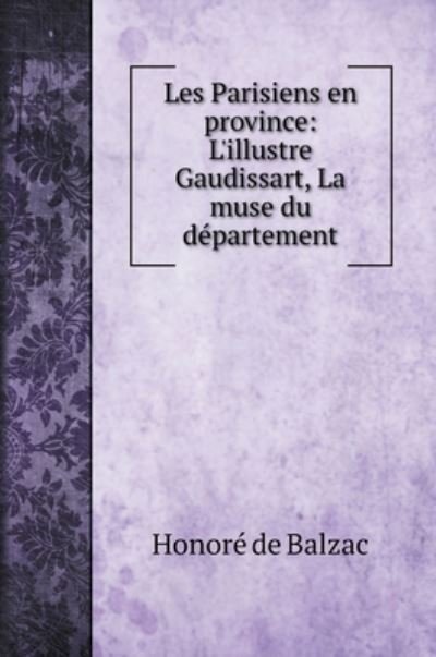 Cover for Honoré de Balzac · Les Parisiens en province (Hardcover Book) (2020)