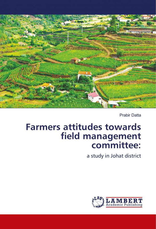 Cover for Datta · Farmers attitudes towards field m (Bok)