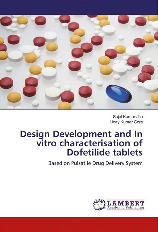 Cover for Jha · Design Development and In vitro cha (Bog)
