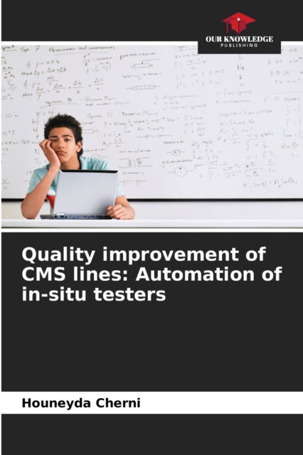 Cover for Houneyda Cherni · Quality improvement of CMS lines (Paperback Book) (2021)