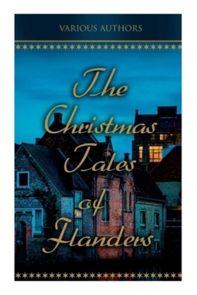 Cover for Various Authors · Christmas Tales of Flanders : Traditional Holiday Folk Tales (Book) (2022)
