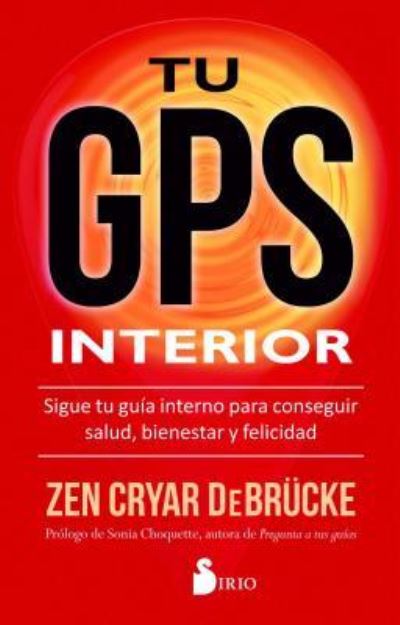 Cover for Zen Cryar DeBrücke · Tu GPS Interior (Paperback Book) (2017)