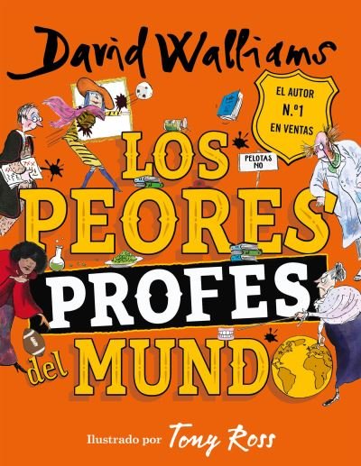 Cover for David Walliams · Los peores profes del mundo / The World's Worst Teachers (Innbunden bok) (2021)