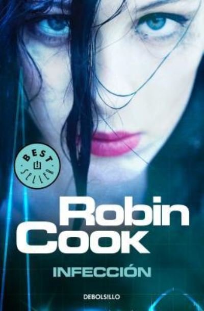 Cover for Robin Cook · Infeccion / Cell (Paperback Book) (2017)