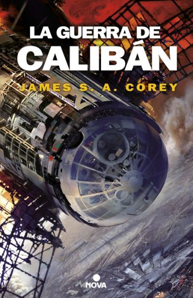 Cover for James S.A. Corey · La guerra de Caliban / Caliban's War - The Expanse (Paperback Book) (2018)