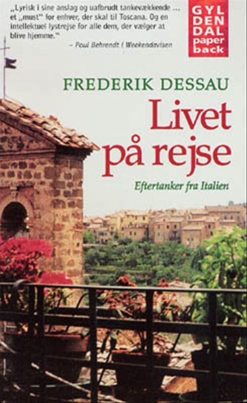Cover for Frederik Dessau · Livet på rejse (Paperback Book) [3e uitgave] (1997)