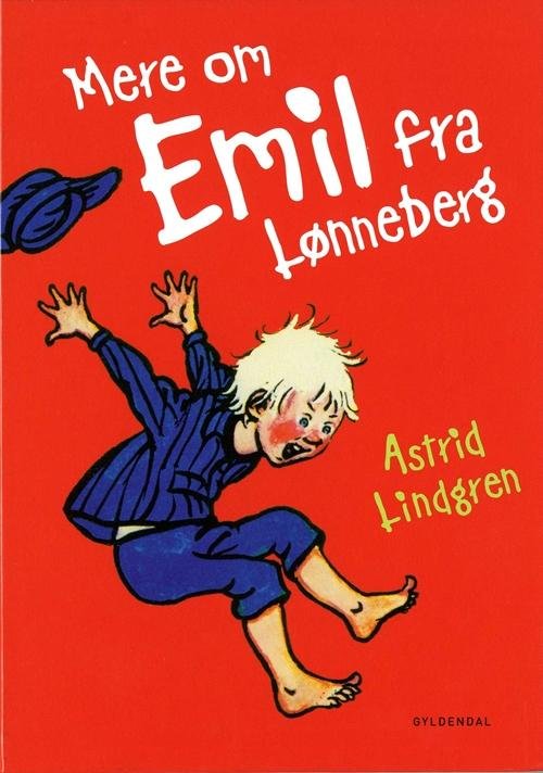 Cover for Astrid Lindgren · Astrid Lindgren: Mere om Emil fra Lønneberg (Bound Book) [6º edição] [Indbundet] (2008)