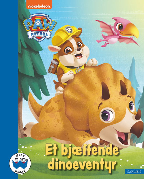 Cover for ViacomCBS · Ælle Bælle: Et bjæffende dinoeventyr - Paw Patrol (Indbundet Bog) [1. udgave] (2024)