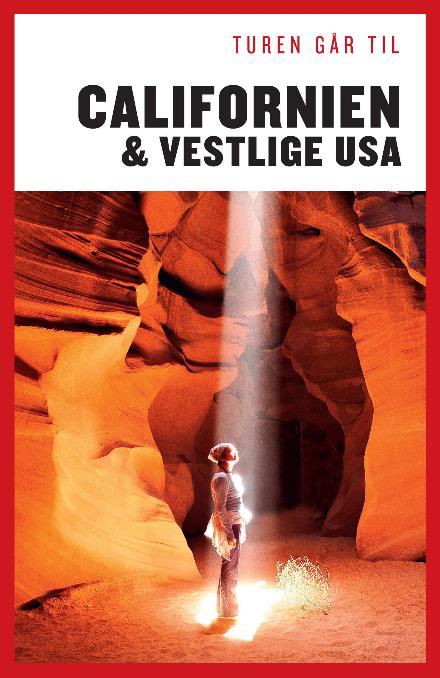 Cover for Preben Hansen · Politikens Turen går til¤Politikens rejsebøger: Turen går til Californien &amp; det vestlige USA (Sewn Spine Book) [4e édition] (2017)