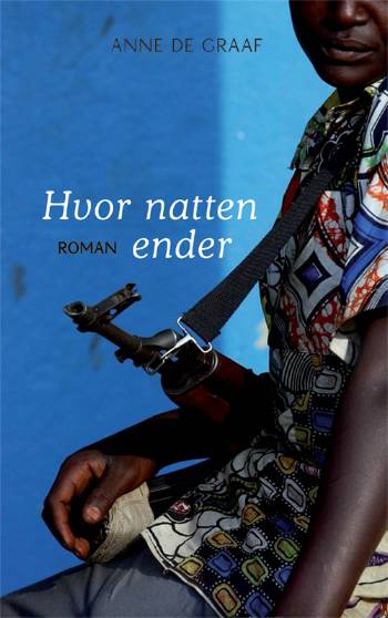 Cover for Anne de Graaf · Hvor natten ender (Book) [1º edição] (2008)