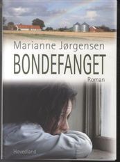 Cover for Marianne Jørgensen · Bondefanget (Sewn Spine Book) [1. Painos] (2010)