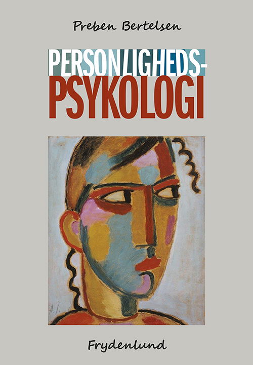 Cover for Preben Bertelsen · Personlighedspsykologi (Sewn Spine Book) [2.º edición] (2015)