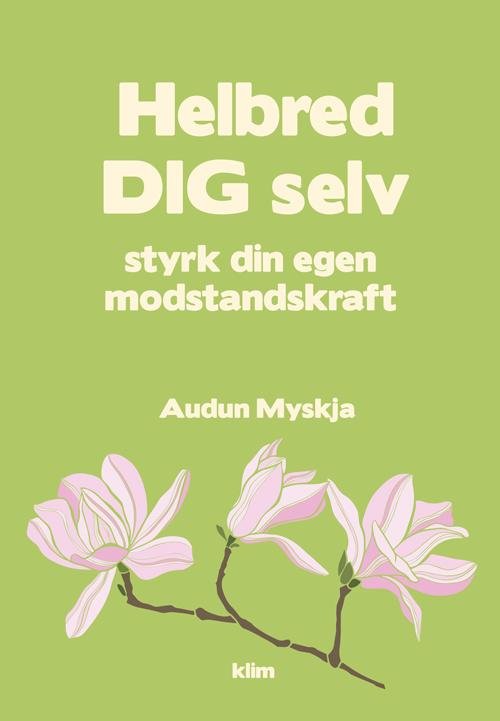Cover for Audun Myskja · Helbred dig selv (Hæftet bog) [1. udgave] (2015)