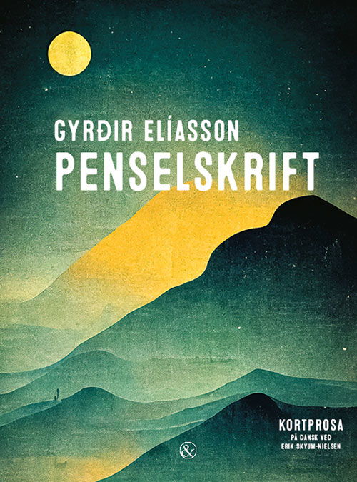 Gyrðir Elíasson · Penselskrift (Sewn Spine Book) [1.º edición] (2024)