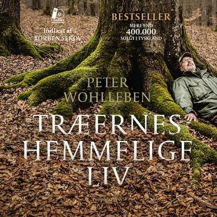 Cover for Peter Wohlleben · Træernes hemmelige liv - LYDBOG (Audiobook (MP3)) [1.º edición] (2016)