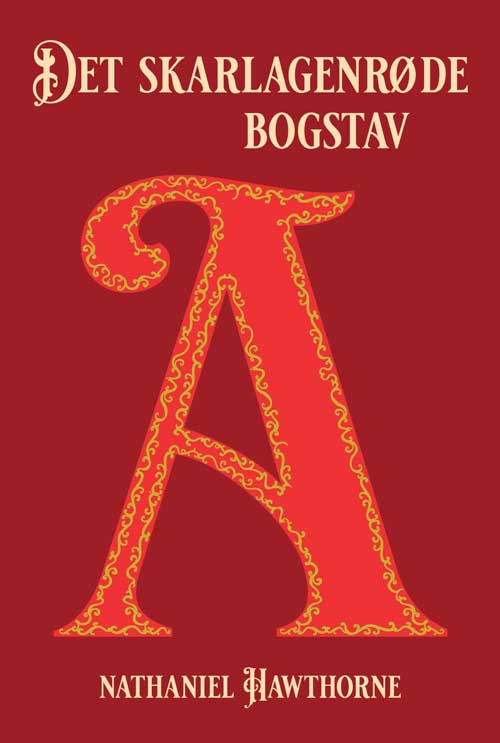 Cover for Nathaniel Hawthorne · Det skarlagenrøde bogstav (Bound Book) [1º edição] (2021)