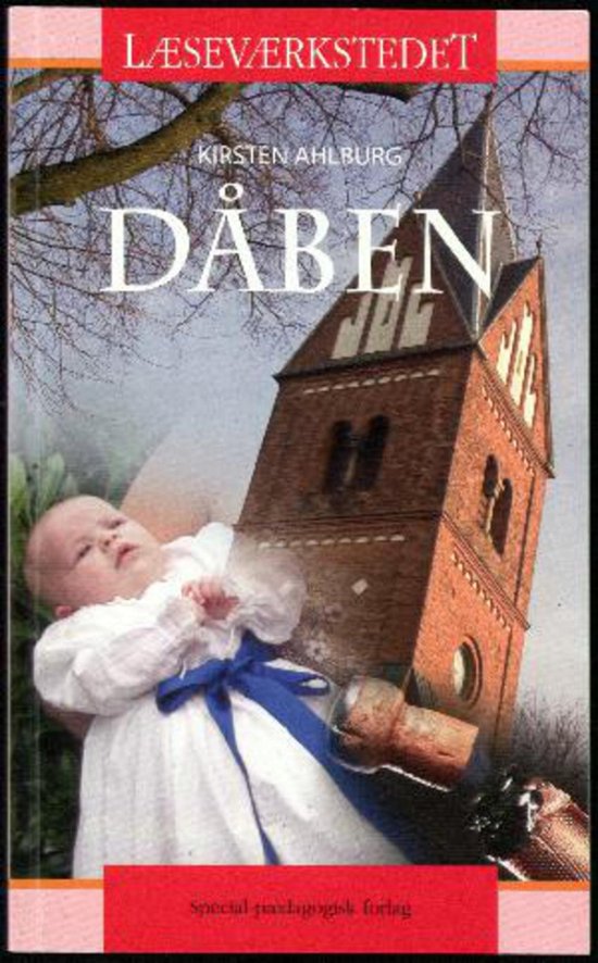 Cover for Kirsten Ahlburg · Læseværkstedet: Dåben, Rødt niveau (Sewn Spine Book) [1st edition] (2013)