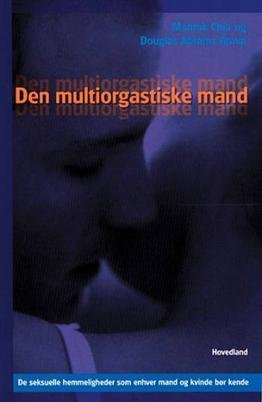 Cover for Mantak Chia; Douglas Abrams Arava · Den multiorgastiske mand (Sewn Spine Book) [1st edition] (1999)
