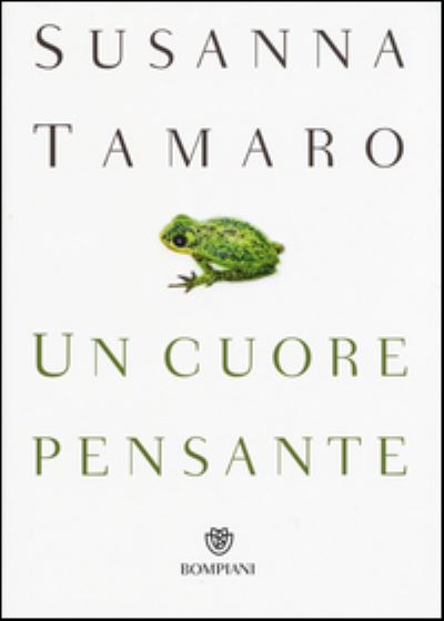 Cover for Susanna Tamaro · Un cuore pensante (MERCH) (2015)