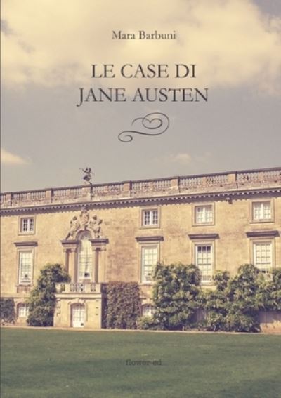 Cover for Mara Barbuni · Le case di Jane Austen (Paperback Book) (2017)