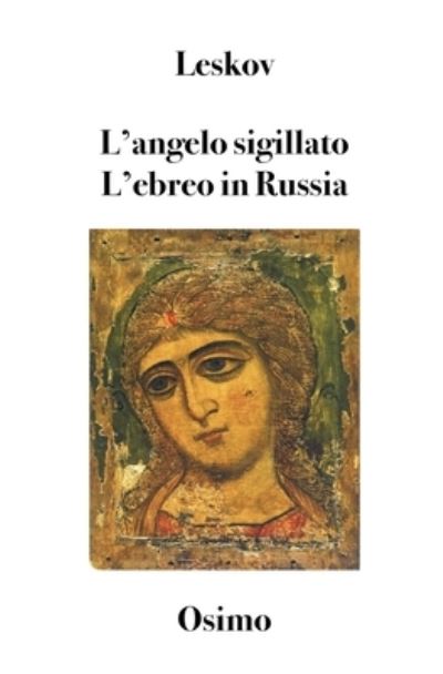 Cover for Bruno Osimo · L'angelo sigillato L'ebreo in Russia (Paperback Book) (2019)